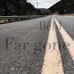 Far Gone