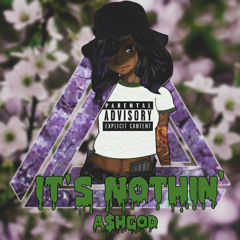 ITS NOTHIN'