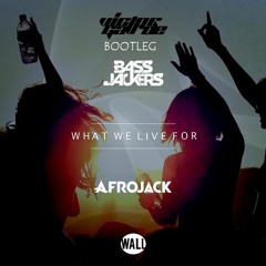 Afrojack & Bassjackers - What We Live For (Victor Garde Bootleg)  [BUY = FREE DL]]