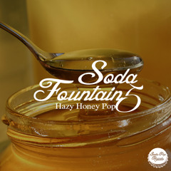 Soda Fountain 5 - Hazy Honey Pop