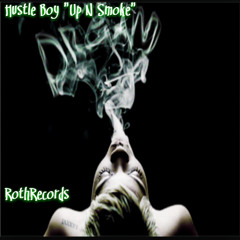 Hustle Boy "Up N Smoke"(For Smokers Only)