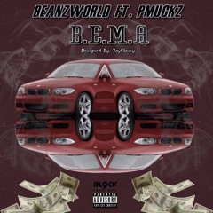 B.E.M.A. x  P.Muckz
