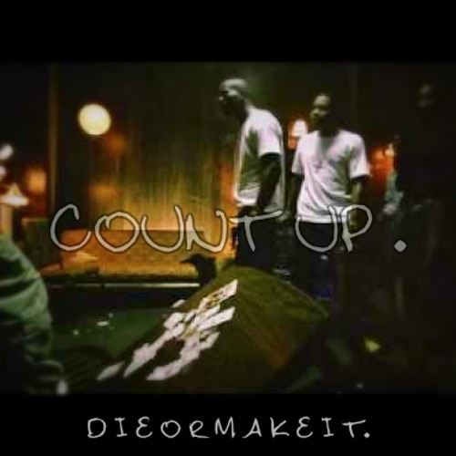 DieOrMakeIt - Count Up