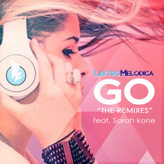 Lektromelodica - "Go" ft. Sarah Kane (The Pakman Remix)