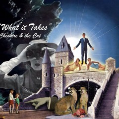Cheshire & the Cat - What It Takes (Radio Edit)