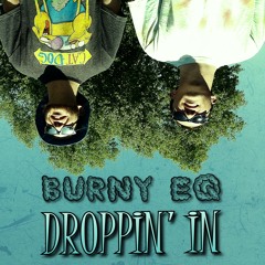 Droppin' In - featuring EQ (Prod. By Sigma)