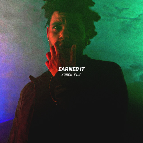 The Weeknd - Earned It (Kuren Flip)