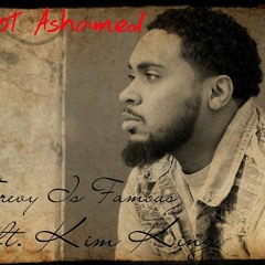 NOT ASHAMED Ft. Kim King