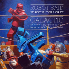 Robot Said Knock You Out [LL Cool J x Mr Little Jeans x YACHT]