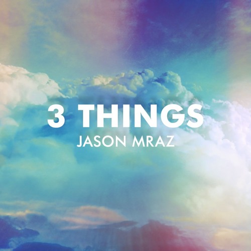 3 Things - Jason Mraz (cover)