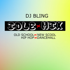 DJ BLING IDLE MIX APRIL 2015