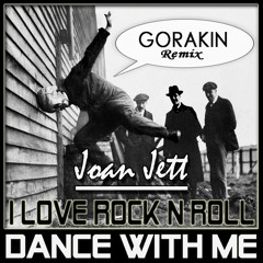 JOAN JETT - I Love Rock N Roll / Dance With Me (Gorakin Remix)