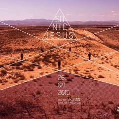 Sonic Jesus & The Noise Figures @ MKC (26.04)