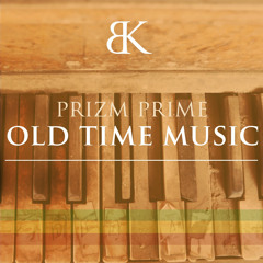 [Prizm Prime] Old Time Music E.P. (Break Koast records)