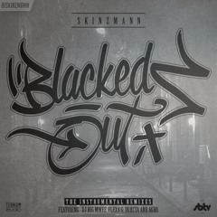 Blacked Out (Flexa G Remix)