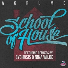 Agrume - School Of House ( Nina Wilde Remix) Gigabeat records