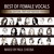 Artwork for Best Of Female Vocals - special edition Trip Hop Nation Friends mixed by Paul Cheeba