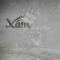 Xám - Củ Cải ft Dope