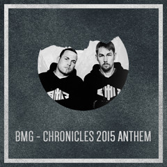 BMG - Back To Basics (Chronicles 2015 Anthem)