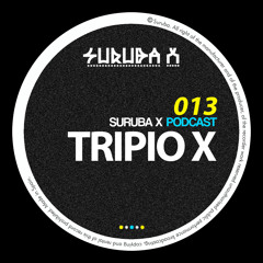 Suruba X Podcast  013 Mixed By Tripio X (March 2015)