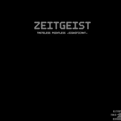 Zeitgeist - Suppenkasper (GTRec)