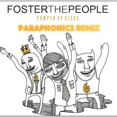 Foster The People - Pumped Up Kick (Paraphonics Remix)*Supported by Lost Frequencies*