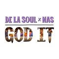 De&#x20;La&#x20;Soul God&#x20;It&#x20;&#x28;Ft.&#x20;Nas&#x29; Artwork