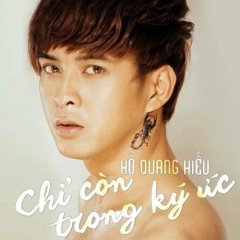 Chi Con Trong Ky Uc - Ho Quang Hieu [FLAC Lossless]