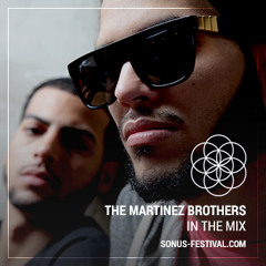 The Martinez Brothers | Sonus 2015