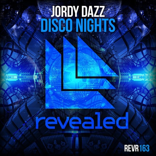 [OUT NOW] Jordy Dazz - Disco Nights [Revealed Recordings]