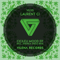 Laurent Ci - Grind Your Weed (Andrea Speed Lemon Haze Mix)
