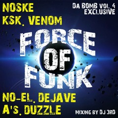 2014.09 NOSKE, KSK, VENOM, NO-EL, DEJAVE, A's, DUZZLE / Force Of Funk