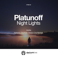 Platunoff - Night Lights (Reiklavik Remix)