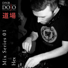 DNB Dojo Mix Series 01 Mixed by Hex