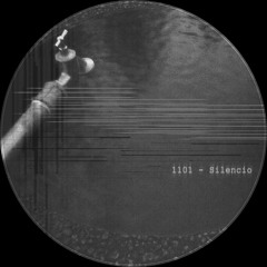 1101 - Silencio (Original Mix)