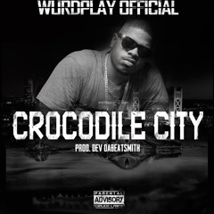 WURDPLAY OFFICIAL "CROCODILE CITY"