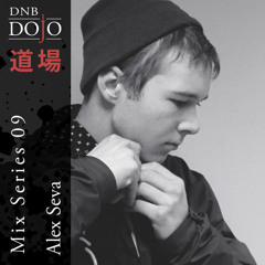 DNB Dojo Mix Series 09 Mixed by Alex Seva