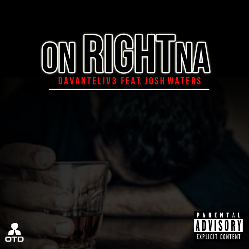 On Right Na Ft. Josh Waters