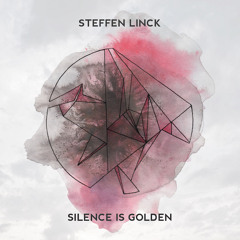 Steffen Linck - Silence Is Golden (Maywald Remix) - Snippet