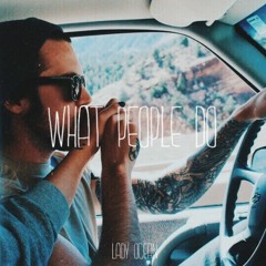 LADY OCEAN - What People Do