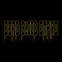 Dead Blood Empire - The last battle