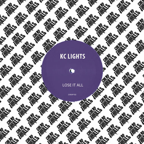 KC Lights - Lose It All