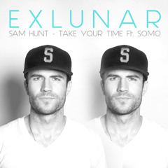 Sam Hunt - Take Your Time Ft. SoMo (Jakub Koter Remix)
