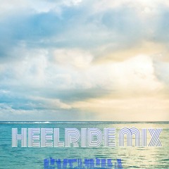 Heelride Mix #02