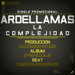 ARDELLAMAS - LA COMPLEJIDAD (SINGLE PROMOCIONAL) APRENDIZAJE