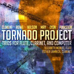 TORNADO PROJECT: Trios for Flute, Clarinet, and Computer