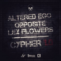 Cypher 1.0 - Altered Ego X Cenzy X Lex Flowers