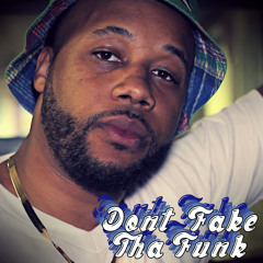 FAKE THA FUNK