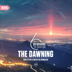Six Minutes 'til Sunrise "Let It Flow" featuring Kay (The Foundation)