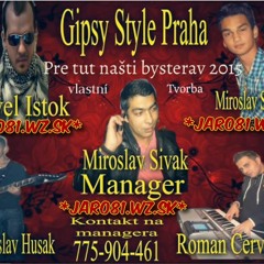 Gipsy Aaron - Pijav Andre Žala Rovav 2015